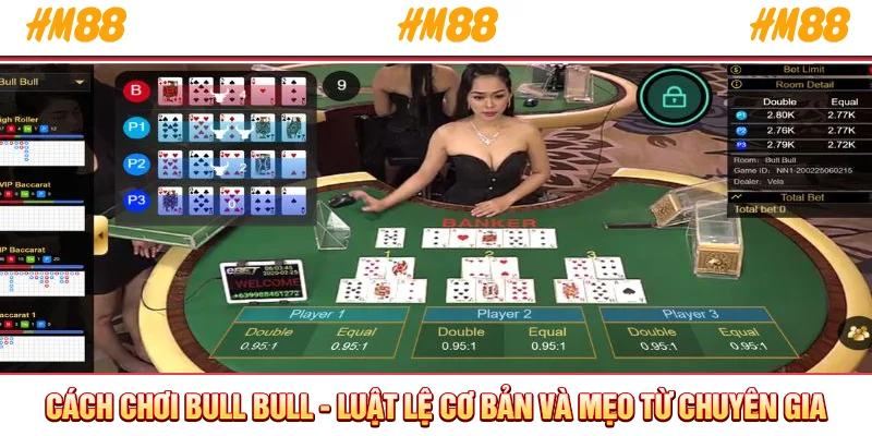 Cách chơi Bull Bull
